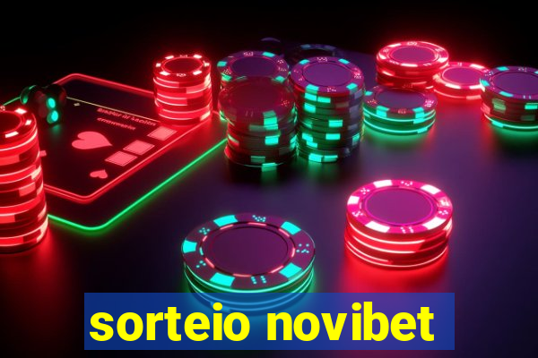 sorteio novibet